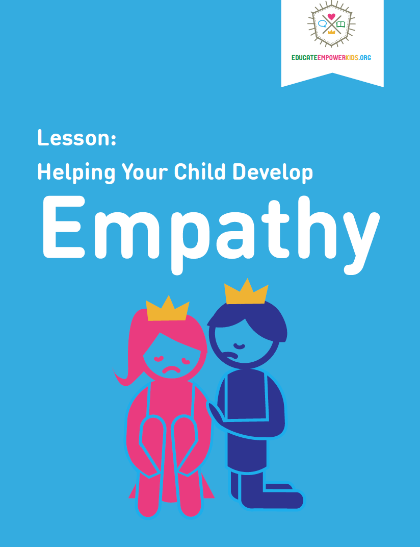 Lesson: Helping Your Child Develop Empathy