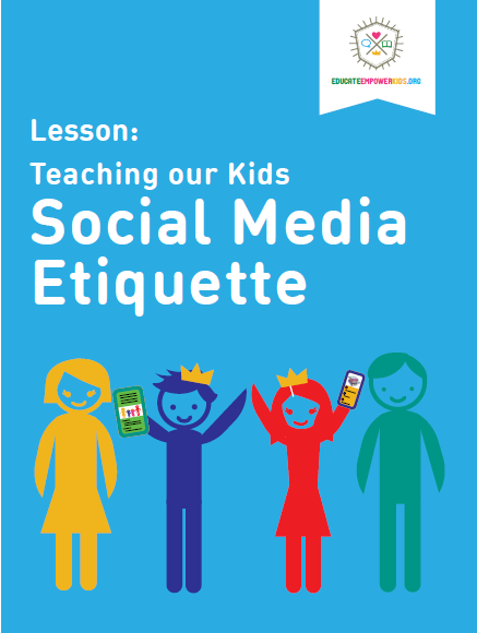 Lesson: Teaching our Kids Social Media Etiquette